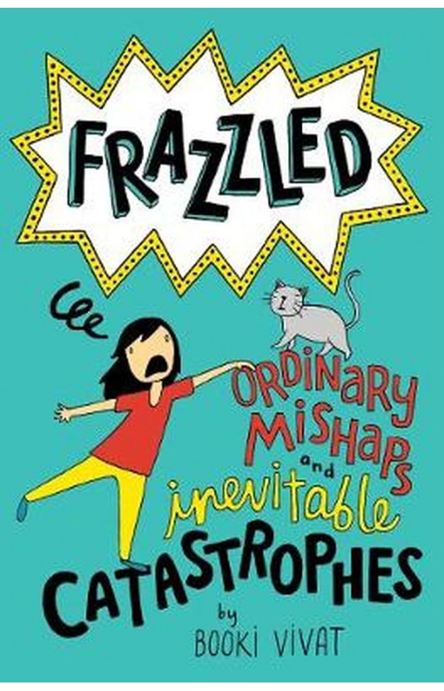 Frazzled #2: Ordinary Mishaps and Inevitable Catastrophes - (HB)